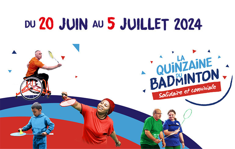 "Photo La Quinzaine du Badminton revient du 20 juin au 5 juillet !"