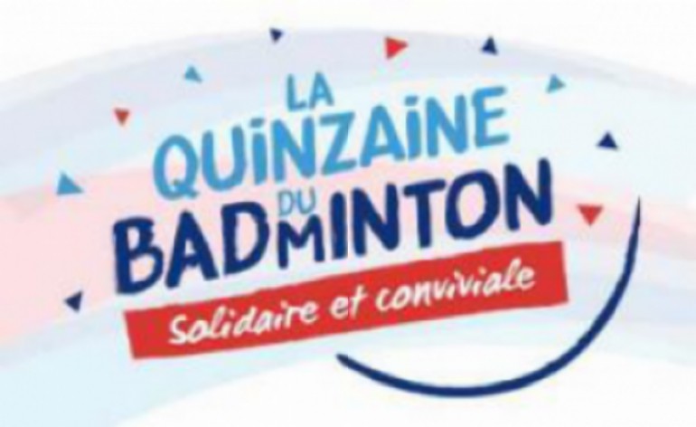 "Photo Quinzaine du Badminton : Ça commence demain !"